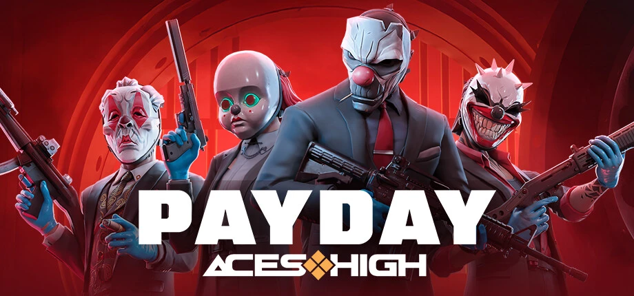 PAYDAY: Aces High